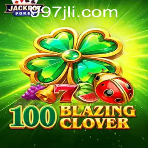 Unveiling the Thrills and Strategies of 100BlazingClover