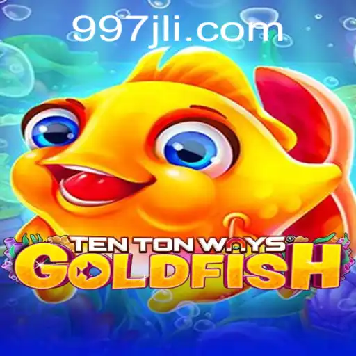 Exploring the Fascinating Universe of TenTonWaysGoldfish with 997jl App